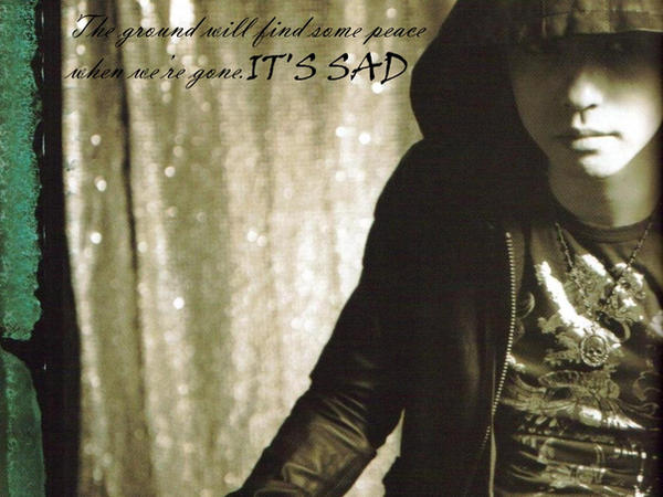 Hithere Sad HYDE - IT'S SAD wallpaper by FloweRose on DeviantArt