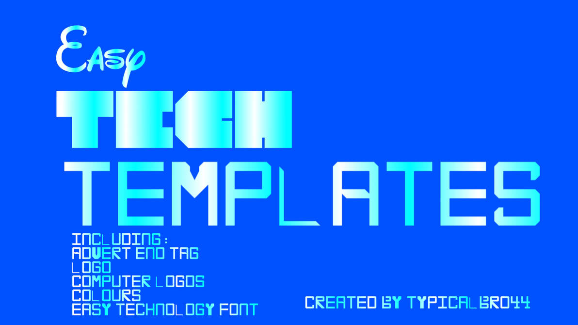 EasyTech Templates by TypicalBro44 on DeviantArt