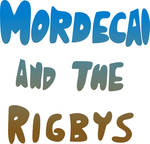 Mordecai and the Rigbys templa