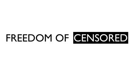 FREEDOM OF CENSORED