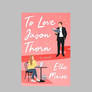 download [EPUB]] To Love Jason Thorn by Ella Maise