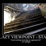 Lazy Viewpoint - Stairs