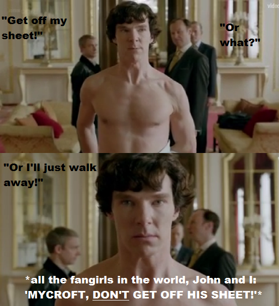 Get off my sheet - Sherlock