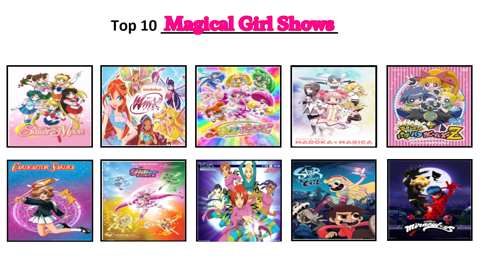 My Top 10 Favorite Magical Girl Shows by Dreypare on DeviantArt