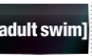 Adult Swim Stamp 2