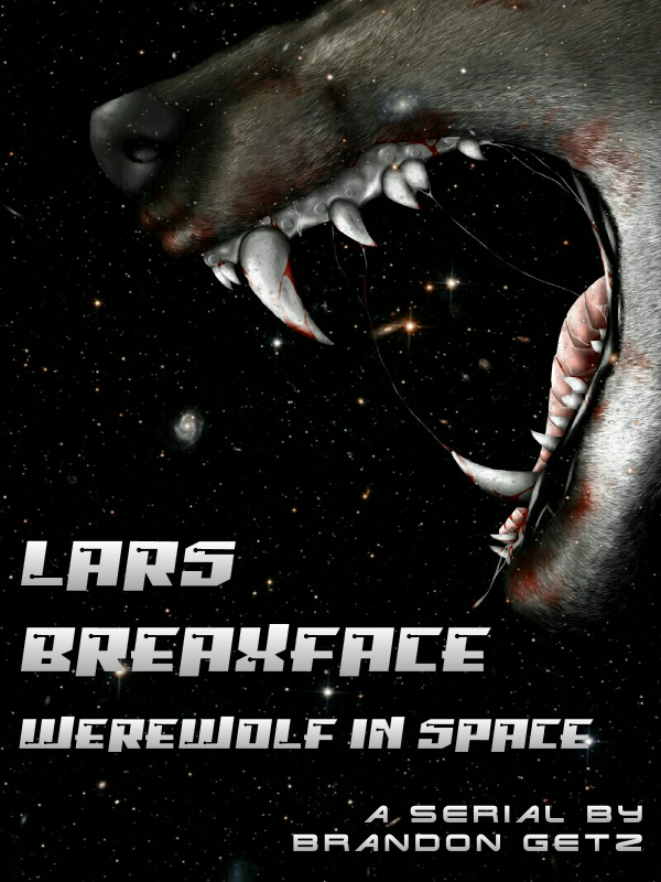 Lars Breaxface, Werewolf in Space