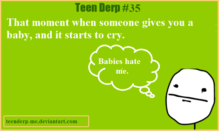 Teenderp 35