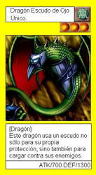 Yu-Gi-Oh. Invoco al Dragon Escudo de Ojo Unico