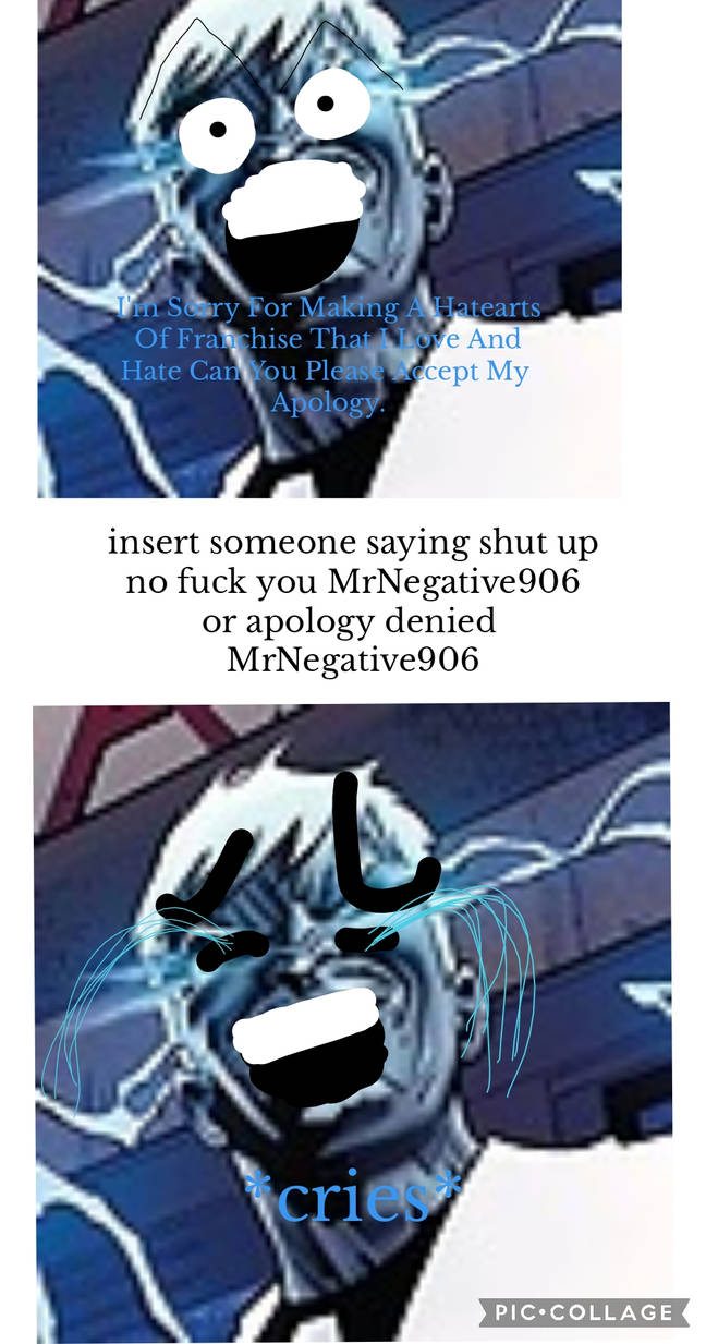 Who Denies MrNegative906's Apology My Version by DanielUnicomb on ...