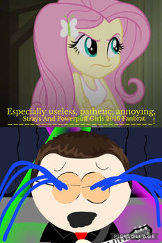 Fluttershy calls Stronger38 Is Useless, Pathetic