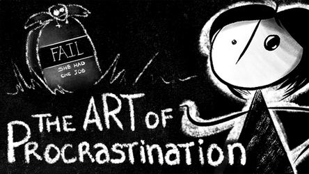 The Art of Procrastination - Animation!