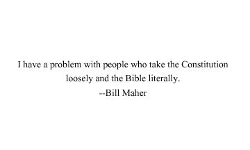 Quote: Bill Maher