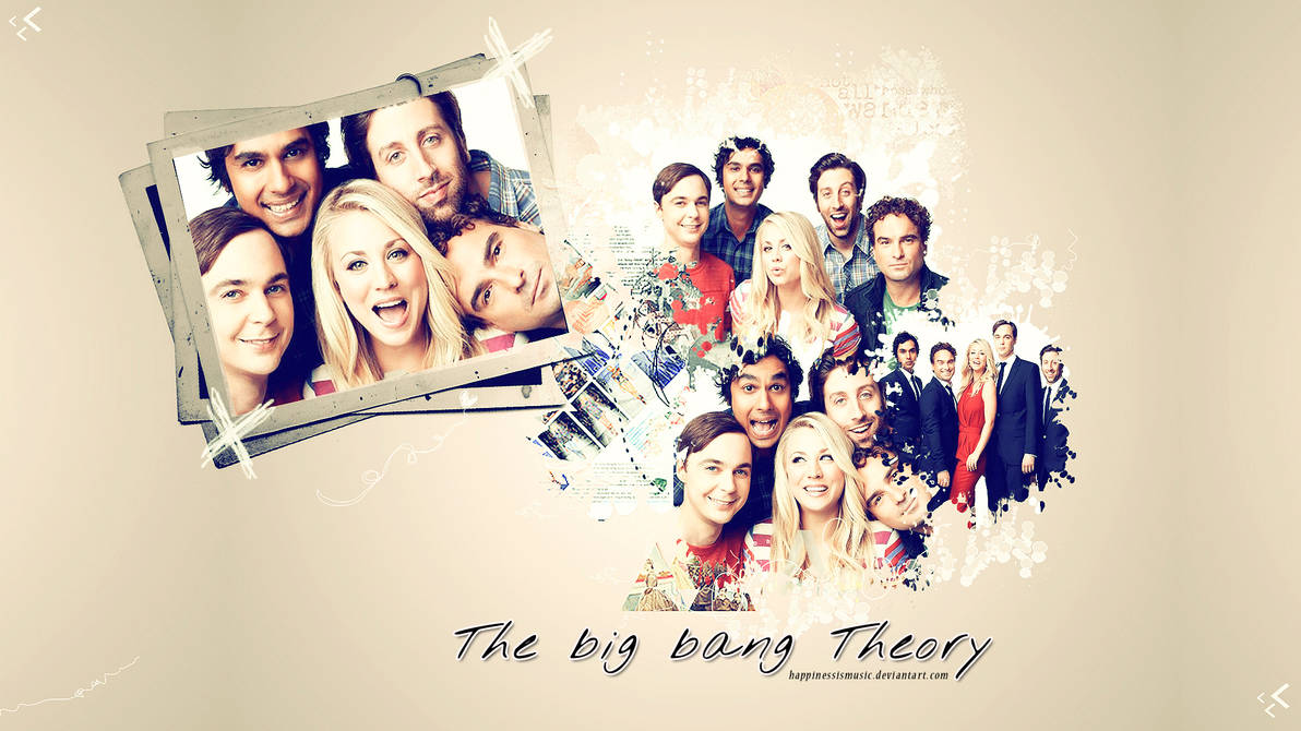 The Cast Of The Big Bang Theory Wallpaper By Happinessismusic On The Cast Of The Big Bang Theory Wallpaper By Happinessismusic On