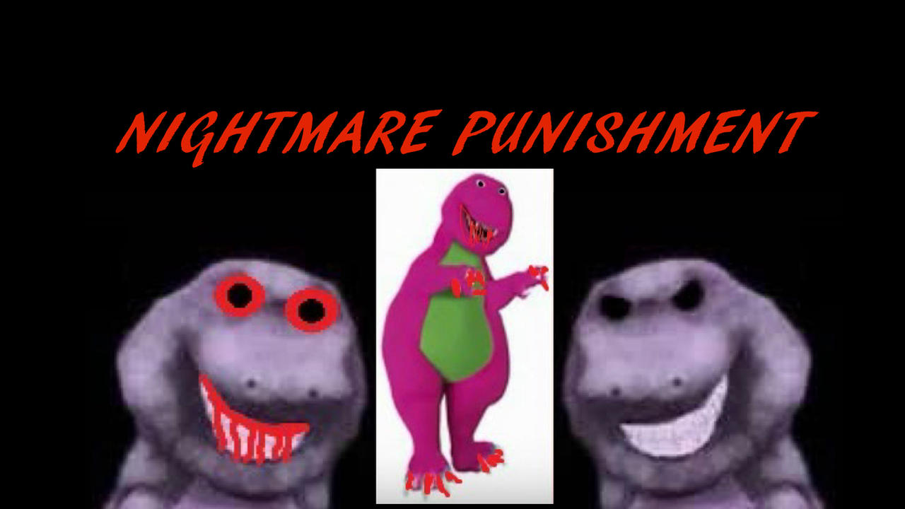 Barney Error Rage Monster Nightmare Punishment (Barney Error 11) REMAKE by jisjhushsbhsjs on ...