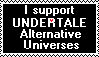 I support UT Alternative Universes/AUs!(F2U)