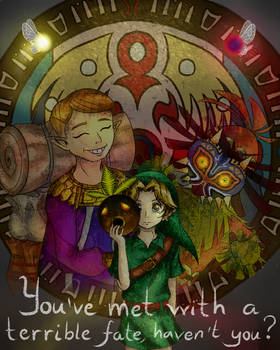 You've met with a terrible fate, haven't you?