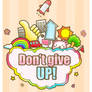 Don't give up +++