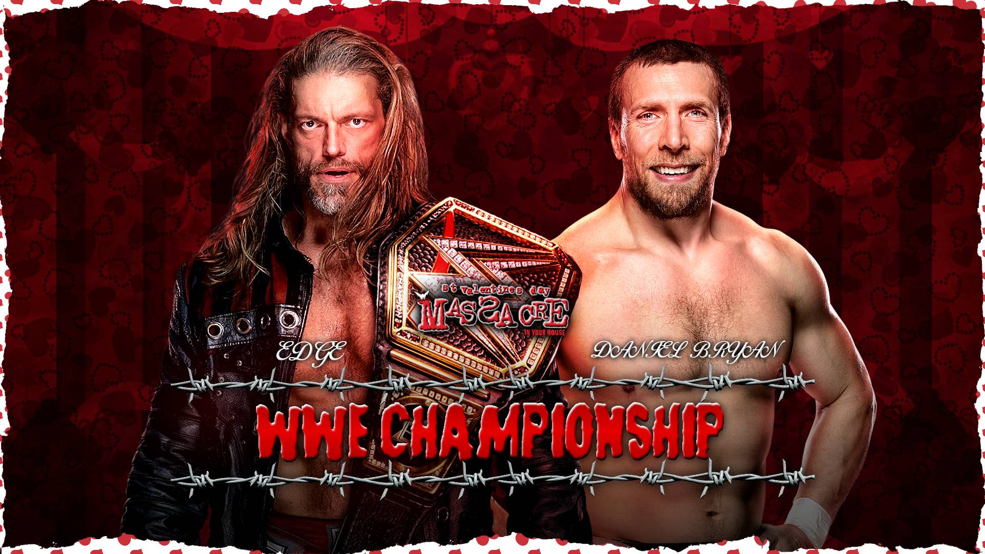 Wwe St Valentine S Day Massacre Custom Match Card By Yael304 On Deviantart Wwe St Valentine S Day Massacre Custom Match Card By Yael304 On Deviantart
