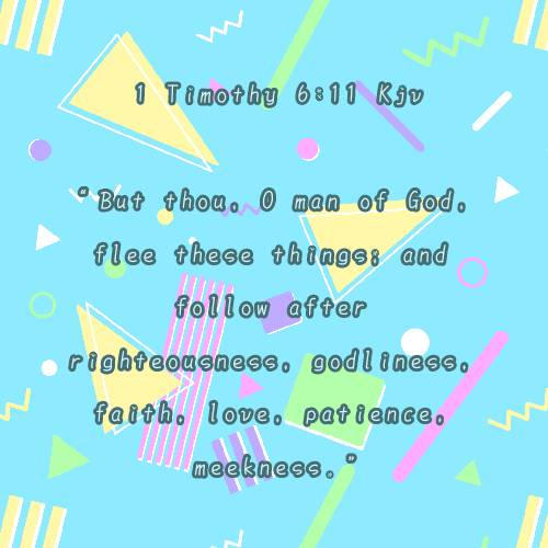 1 Timothy 6 11 Kjv By Tinatheowl On DeviantArt 1-timothy-6-11-kjv-by-tinatheowl-on-deviantart