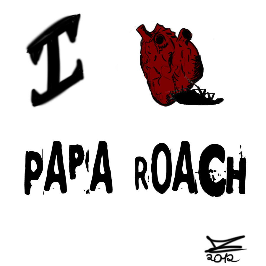 i love Papa Roach