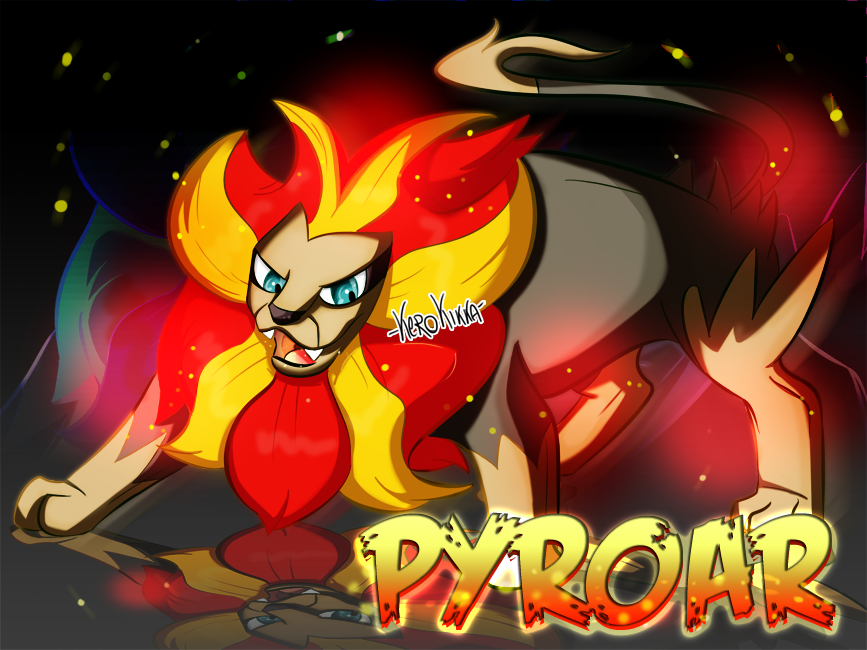 PYROAR!