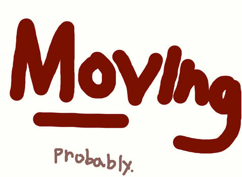 Moving