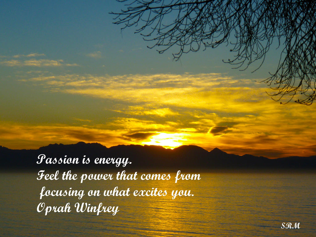 Passion is energy