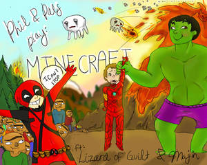 Phil and Pals ft,LizardofGuilt and Majin MINECRAFT