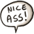 Say nice ass