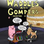 Waddles and Gompers: Adventures in Science