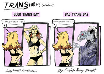 TRANSform 3 - Good/Bad Day