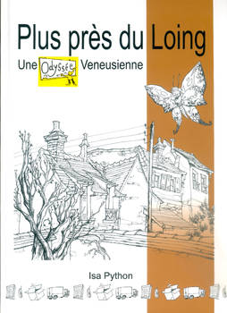 Plus pres du Loing, tome 1.