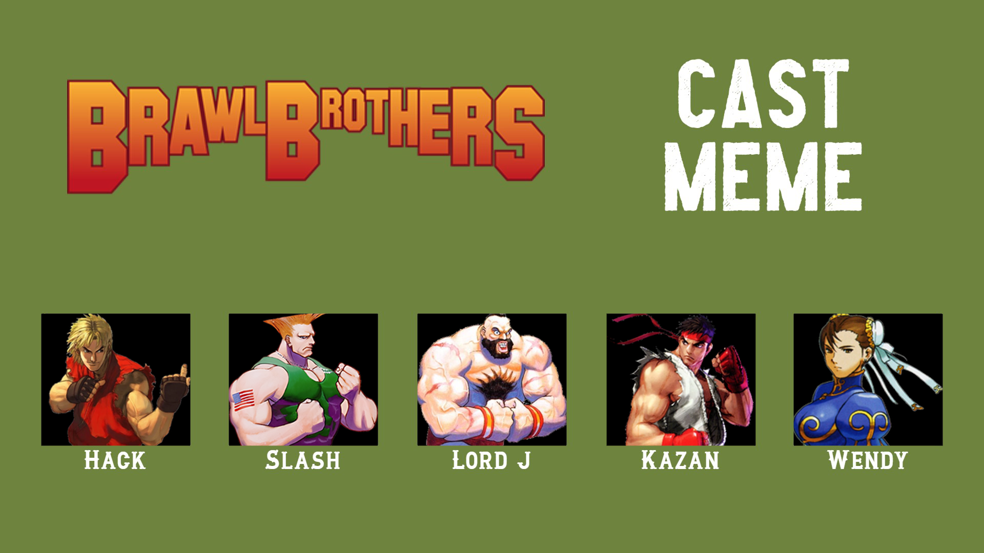 My Brawl Brothers Cast Meme by ArtChanXV on DeviantArt
