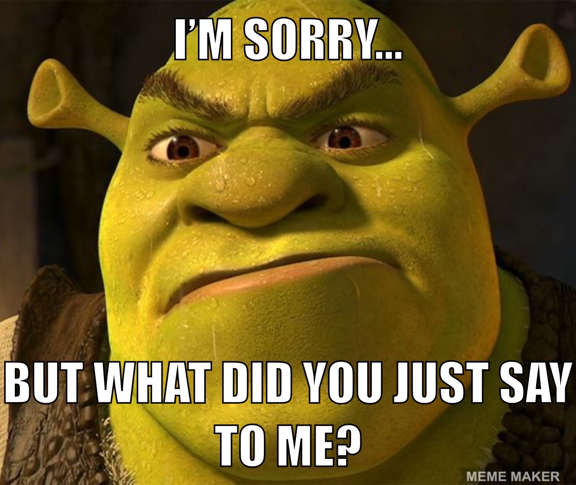 Furious Shrek Meme by TBroussard on DeviantArt