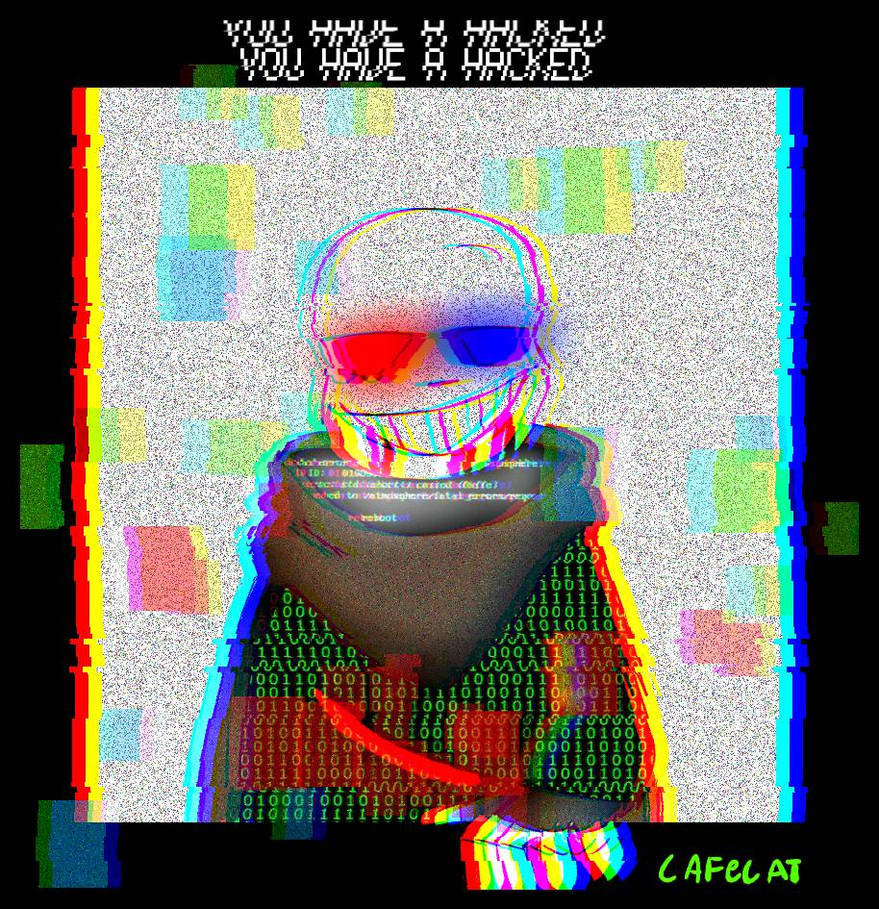You Have Hacked By Fatalerrorinksans On Deviantart You Have Hacked By Fatalerrorinksans On Deviantart