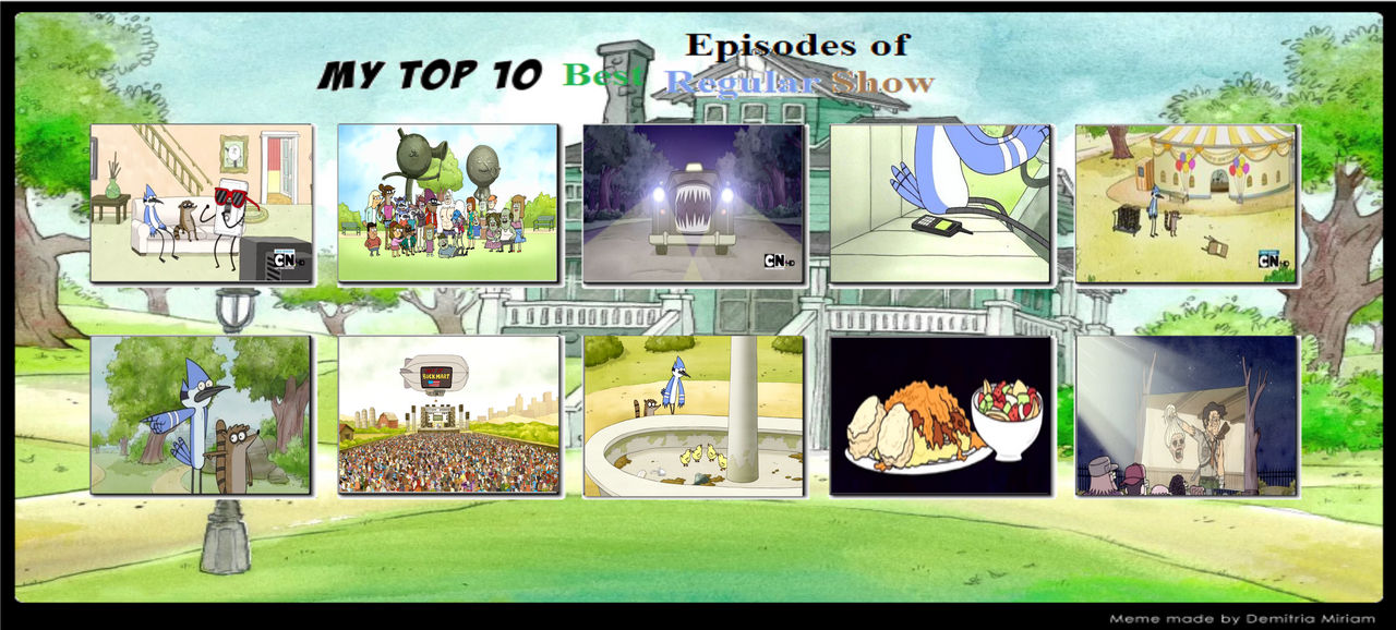 My Top 10 Regular Show Episodes By Detective88 On DeviantArt My top 10 regular show episodes by detective88 on deviantart