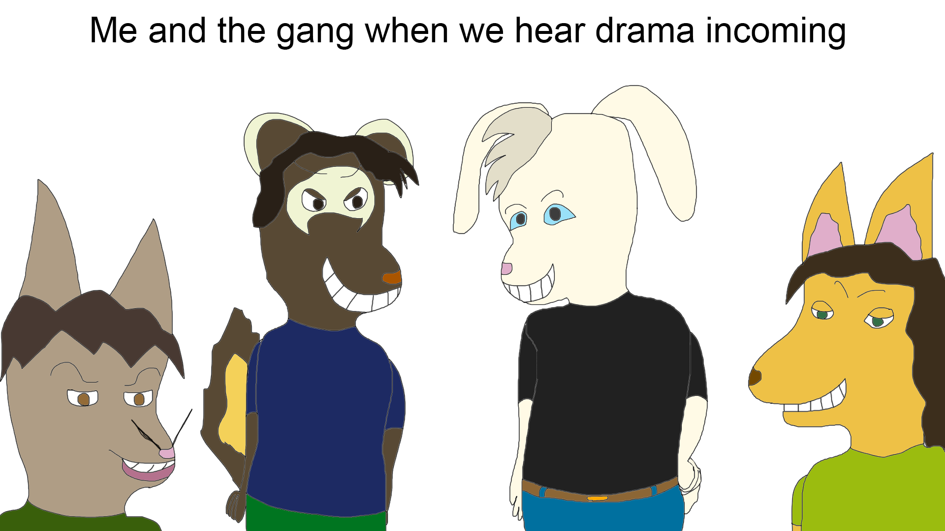 Me and the boys meme - sense version by Ragetip on DeviantArt