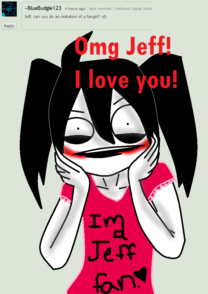 Ask Jeff The Killer-Question 31.