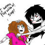 Request: Jeff The Killer and Sally.