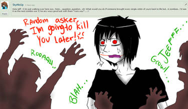 Ask Jeff The Killer 7-Question 56