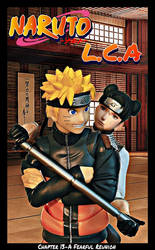 Naruto L.C.A Chapter 13- A Fearful Reunion by OwenBanks