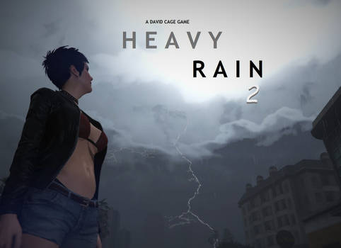 HEAVY RAIN 2