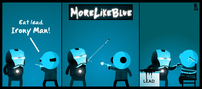 MoreLikeBlue: Irony Man