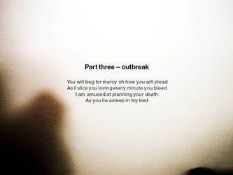 Part three - outbreak