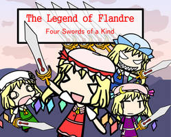 The Legend of Flandre - Four Swords of a Kind