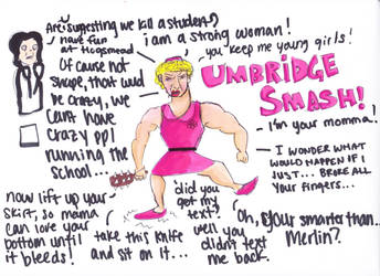 UMBRIDGE SMASH!!!