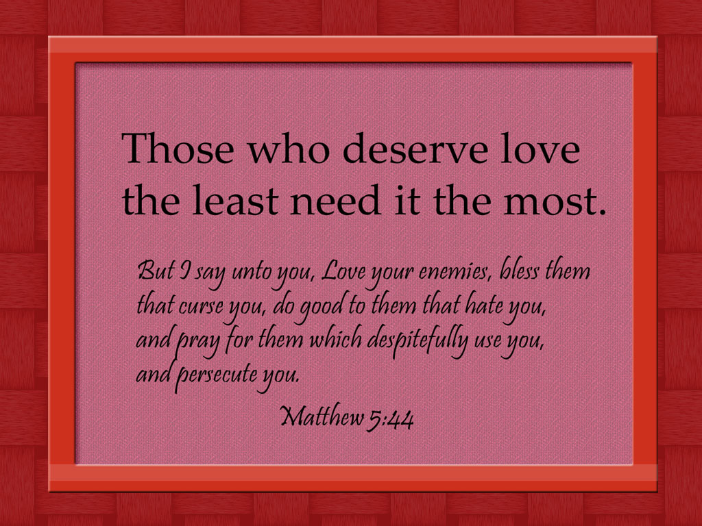 Love deserving