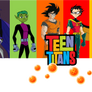 Goku and The Teen Titans