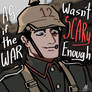 As if the war wasnt scary enough