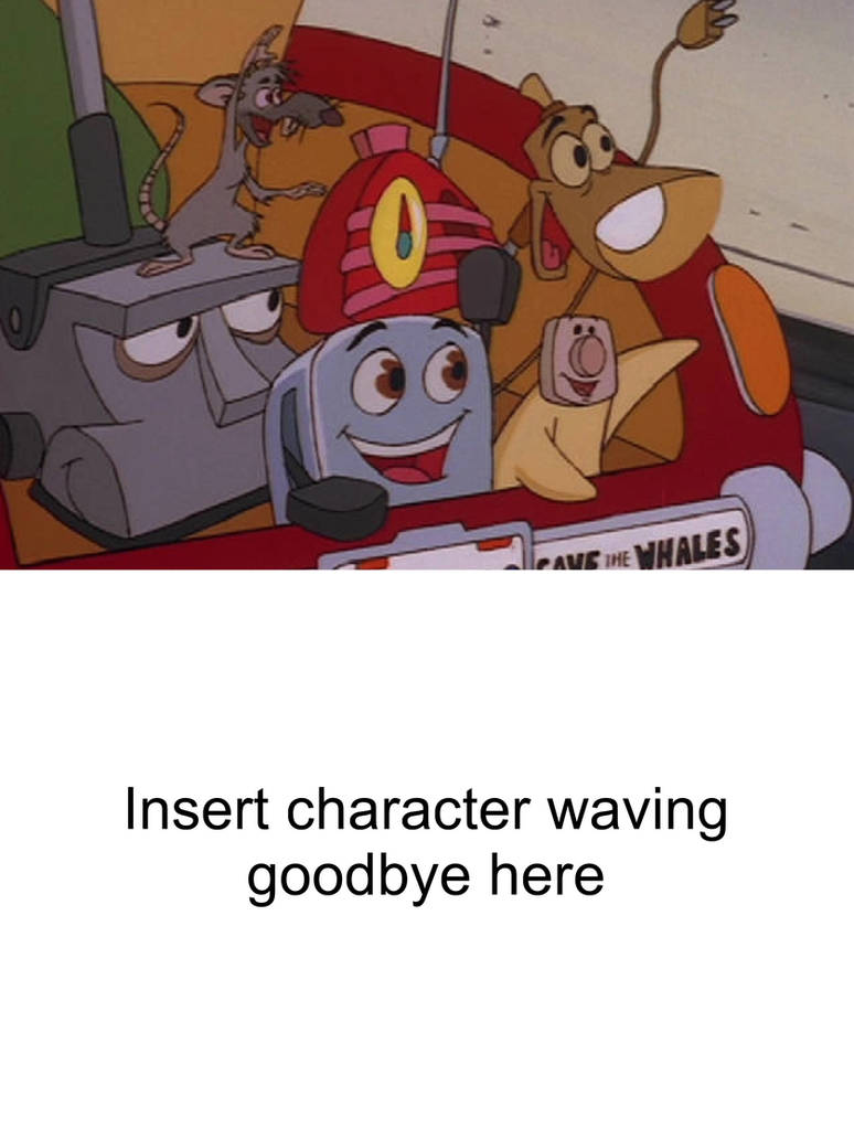 Toaster and friends waving goodbye to who by lopsjude311 on DeviantArt
